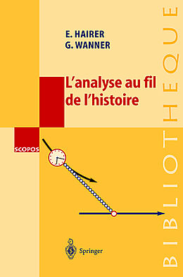 Couverture cartonnée L'analyse au fil de l'histoire de G. Wanner, E. Hairer