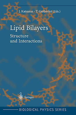 Livre Relié Lipid Bilayers de T. Gutberlet, J. Katsaras