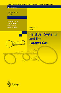 Fester Einband Hard Ball Systems and the Lorentz Gas von L. A. Bunimovich, A. Kononenko, J. L. Lebowitz