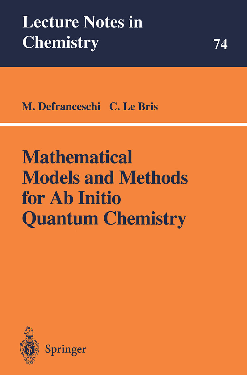 Mathematical Models and Methods for Ab Initio Quantum Chemistry