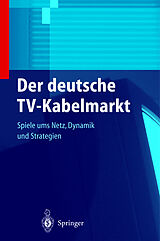 Fester Einband Der deutsche TV-Kabelmarkt von Peter Stritzl