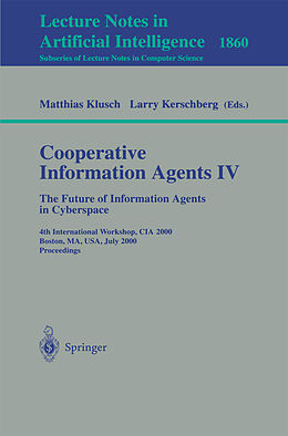 Kartonierter Einband Cooperative Information Agents IV - The Future of Information Agents in Cyberspace von 