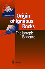 Livre Relié Origin of Igneous Rocks de Gunter Faure