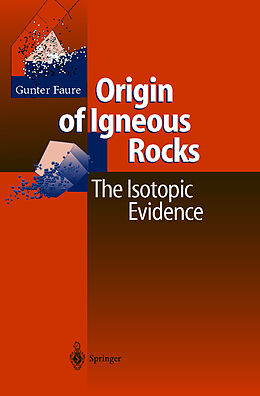 Livre Relié Origin of Igneous Rocks de Gunter Faure