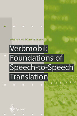 Livre Relié Verbmobil: Foundations of Speech-to-Speech Translation de 