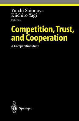 Livre Relié Competition, Trust, and Cooperation de 