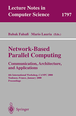 Kartonierter Einband Network-Based Parallel Computing - Communication, Architecture, and Applications von 