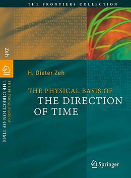 E-Book (pdf) The Physical Basis of The Direction of Time von H. Dieter Zeh
