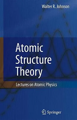 E-Book (pdf) Atomic Structure Theory von Walter R. Johnson