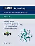 E-Book (pdf) 3rd Kuala Lumpur International Conference on Biomedical Engineering 2006 von Fatimah Ibrahim, Noor Azuan Abu Osman, Juliana Usman