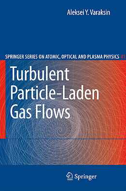 Livre Relié Turbulent Particle-Laden Gas Flows de Aleksei Y. Varaksin