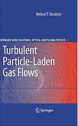 eBook (pdf) Turbulent Particle-Laden Gas Flows de Aleksei Y. Varaksin