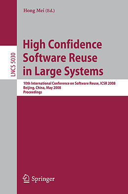 Kartonierter Einband High Confidence Software Reuse in Large Systems von 