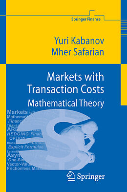 Fester Einband Markets with Transaction Costs von Mher Safarian, Yuri Kabanov