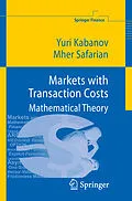 E-Book (pdf) Markets with Transaction Costs von Yuri Kabanov, Mher Safarian