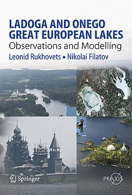 E-Book (pdf) Ladoga and Onego - Great European Lakes von Leonid Rukhovets, Nikolai Filatov