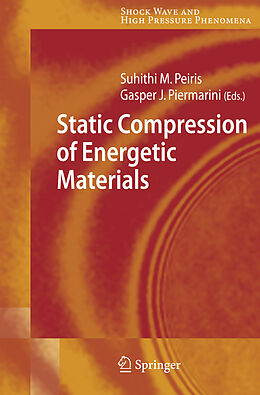 Livre Relié Static Compression of Energetic Materials de 