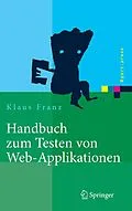 E-Book (pdf) Handbuch zum Testen von Web-Applikationen von Klaus Franz