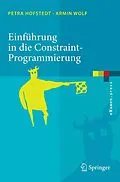 E-Book (pdf) Einführung in die Constraint-Programmierung von Petra Hofstedt, Armin Wolf