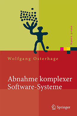 Fester Einband Abnahme komplexer Software-Systeme von Wolfgang W. Osterhage
