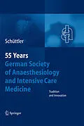 E-Book (pdf) 55th Anniversary of the German Society for Anaesthesiology and Intensive Care von Jürgen Schüttler