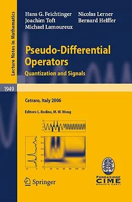 E-Book (pdf) Pseudo-Differential Operators von Hans G. Feichtinger, Bernard Helffer, Michael Lamoureux