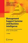 E-Book (pdf) Management Support Systeme und Business Intelligence von Peter Gluchowski, Roland Gabriel, Carsten Dittmar