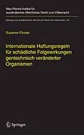 E-Book (pdf) Internationale Haftungsregeln für schädliche Folgewirkungen gentechnisch veränderter Organismen von Susanne Förster