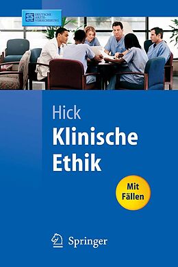 E-Book (pdf) Klinische Ethik von Christian Hick, M. Gommel, A. Ziegler