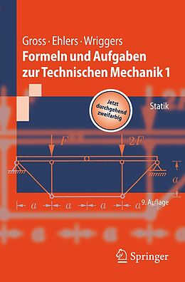 E-Book (pdf) Formeln und Aufgaben zur Technischen Mechanik 1 von Dietmar Gross, Wolfgang Ehlers, Peter Wriggers
