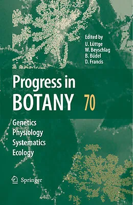 E-Book (pdf) Progress in Botany 70 von Ulrich Lüttge, Wolfram Beyschlag, Burkhard Büdel