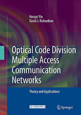 E-Book (pdf) Optical Code Division Multiple Access Communication Networks von Hongxi Yin, David J. Richardson