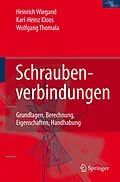E-Book (pdf) Schraubenverbindungen von Karl-Heinz Kloos, Wolfgang Thomala
