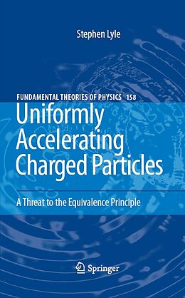 E-Book (pdf) Uniformly Accelerating Charged Particles von Stephen Lyle