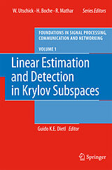 Livre Relié Linear Estimation and Detection in Krylov Subspaces de Guido K. E. Dietl