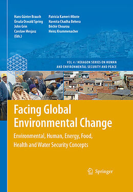 E-Book (pdf) Facing Global Environmental Change von Hans G. Brauch, Ursula Oswald Spring, John Grin