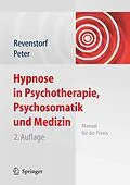E-Book (pdf) Hypnose in Psychotherapie, Psychosomatik und Medizin von Dirk Revenstorf, Burkhard Peter