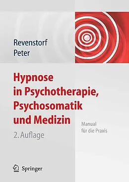 E-Book (pdf) Hypnose in Psychotherapie, Psychosomatik und Medizin von Dirk Revenstorf, Burkhard Peter