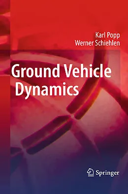 E-Book (pdf) Ground Vehicle Dynamics von Karl Popp, Werner Schiehlen