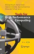 E-Book (pdf) Tools for High Performance Computing von Michael Resch, Rainer Keller, Valentin Himmler