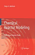E-Book (pdf) Chemical Reactor Modeling von Hugo A. Jakobsen