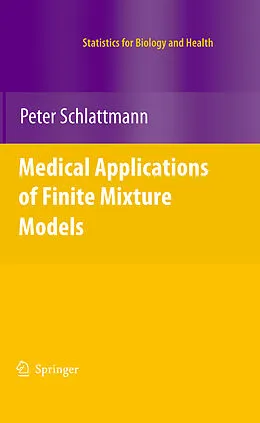 E-Book (pdf) Medical Applications of Finite Mixture Models von Peter Schlattmann