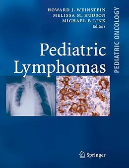E-Book (pdf) Pediatric Lymphomas von Howard J. Weinstein, Melissa M. Hudson, Michael P. Link