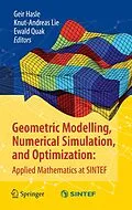 E-Book (pdf) Geometric Modelling, Numerical Simulation, and Optimization: von Geir Hasle, Knut-Andreas Lie, Ewald Quak