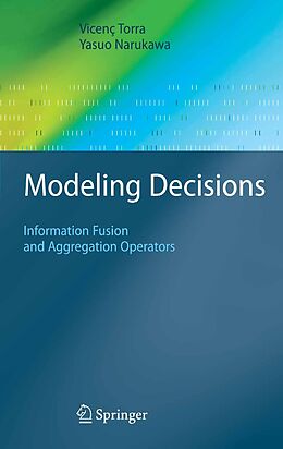 eBook (pdf) Modeling Decisions de Vicenç Torra, Yasuo Narukawa