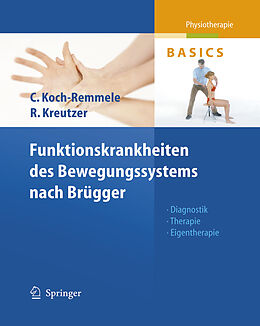 E-Book (pdf) Funktionskrankheiten des Bewegungssystems nach Brügger von Claudia Koch-Remmele, Roland Kreutzer