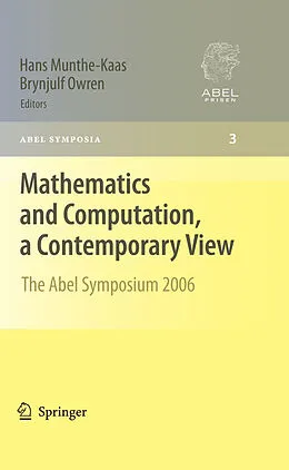 E-Book (pdf) Mathematics and Computation, a Contemporary View von Hans Munthe-Kaas, Brynjulf Owren