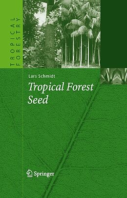 eBook (pdf) Tropical Forest Seed de Lars H. Schmidt