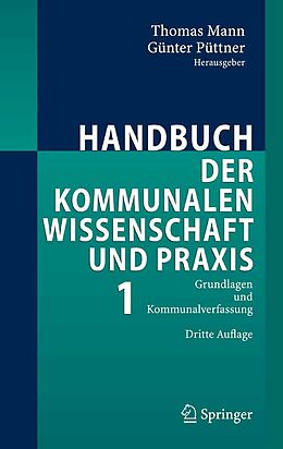E-Book (pdf) Handbuch der kommunalen Wissenschaft und Praxis von Thomas Mann, Günter Püttner