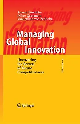 E-Book (pdf) Managing Global Innovation von Roman Boutellier, Oliver Gassmann, Maximilian von Zedtwitz